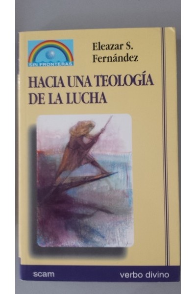 Hacia una teología de la lucha